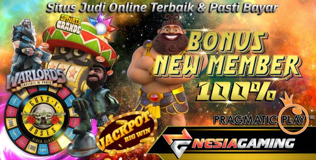 NesiaGaming : Situs Judi Slot Bonus New Member 100% Di Awal | Slot Bonus 100 | Bonus New Member Di Depan