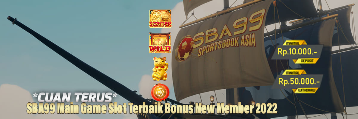 SBA99 Main Game Slot Terbaik Bonus New Member 2022