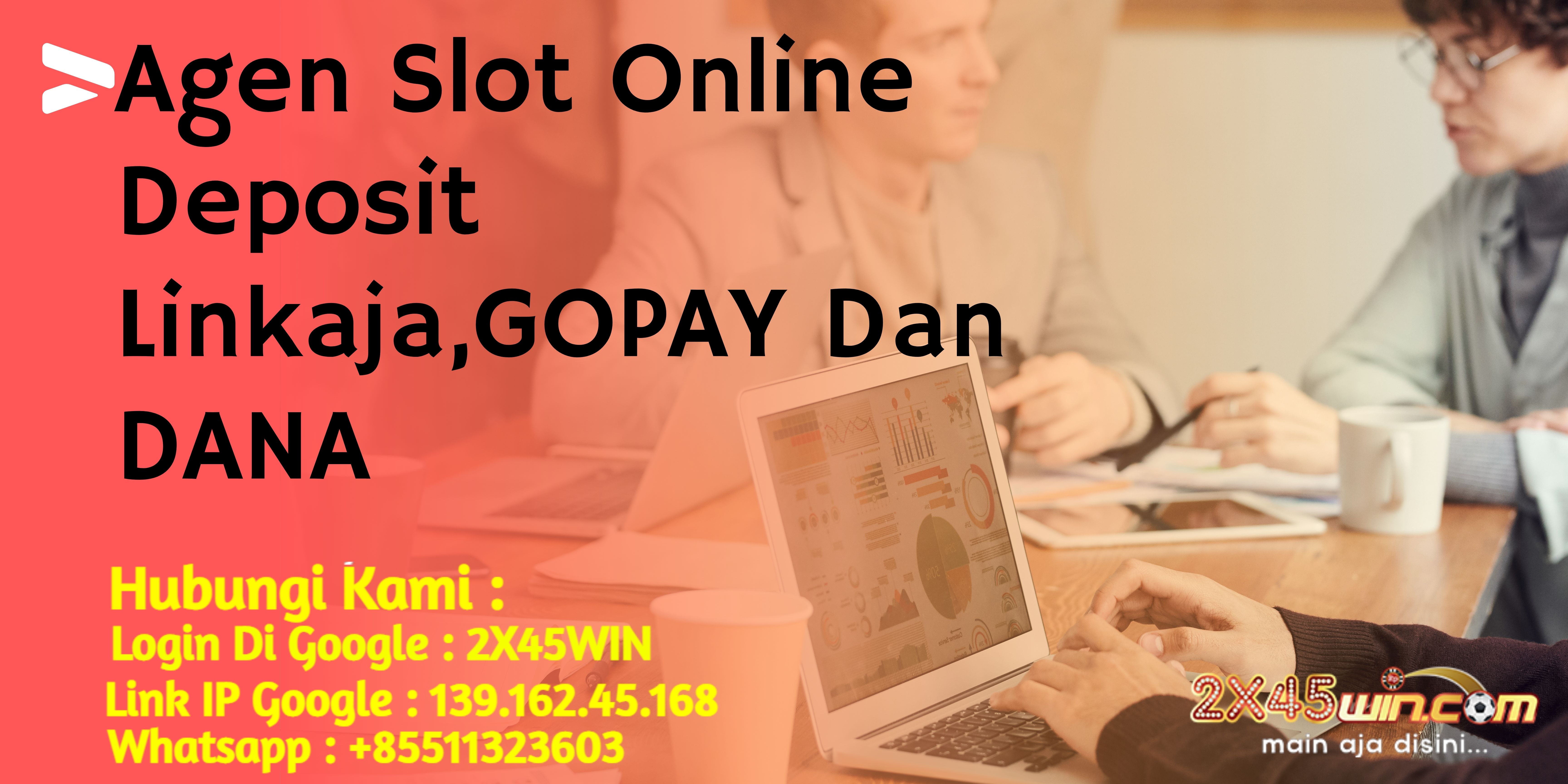 Agen Slot Online Deposit Linkaja,GOPAY Dan DANA